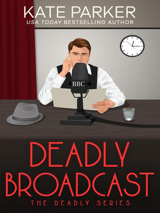 Title details for Deadly Broadcast by Kate Parker - Available